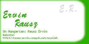 ervin rausz business card